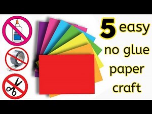 5 easy no glue paper craft|Easy paper craft without glue|No glue paper craft|Easy no glue craft