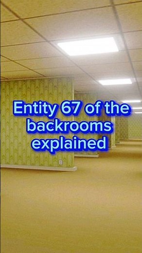 Entity 67 of the backrooms explained #backrooms #entity