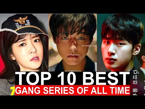 Top 10 Best Korean Gang Series Of All Time | Best Kdramas To Watch On Netflix, Prime Video, Viki