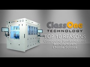 Why Solstice is the choice of Compound Semiconductor fabs