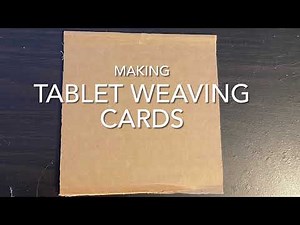 60-Second Lesson: Making tablet weaving cards
