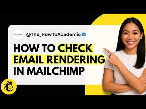How to Check Email Rendering in Mailchimp [Quick Guide]