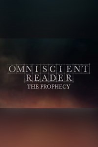 Omniscient Reader: The Prophecy | Movie Release, Showtimes & Trailer