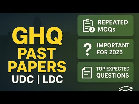 GHQ Written Test 2025 | Repeated MCQs | LDC UDC Assistant Past Papers Questions