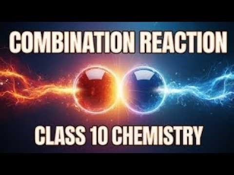 MOST IMPORTANT Reaction for Class 10 CBSE 🔥 | Combination Reaction Explained