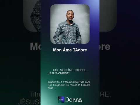 MON ÂME T'ADORE Chanson du Prophète Gédéon David Yengola