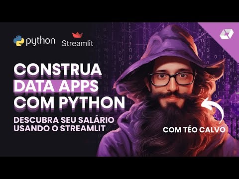 Construa Data Apps com Python: Participação ‪@teomewhy‬