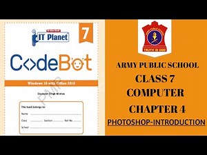 army public school class 7 Computer | Chapter 4 | PHOTOSHOP - INTRODUCTION | @nksclasses