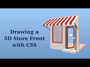 Drawing an animated 3D Storefront with CSS