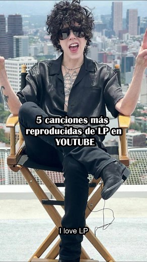 Las canciones más escuchadas de LP 👌🏻❤ (Solo son videos clips) @iamlpofficial #lpiloveyou #lpfans #iamlpofficial