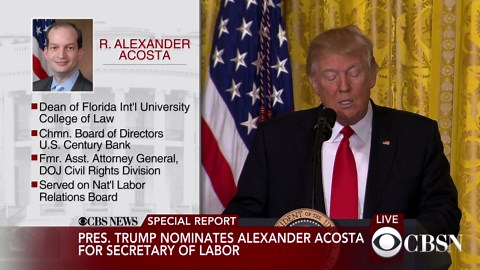 Trump announces Alexander Acosta as Labor Secretary pick