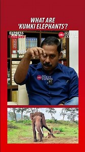 'You will need a strong elephant' - Dr Arun Zachariah | #Kumki #Elephants #Wildlife