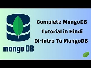 🔴 Complete MongoDB Tutorial - 01-MongoDB Basics: An Introduction to NoSQL Database Fundamentals