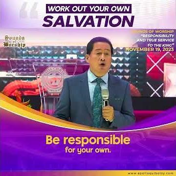 WORK OUT YOUR OWN SALVATION BY PASTOR APOLLO C. QUIBOLOY