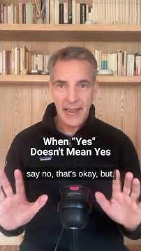 When “Yes Doesn't Mean Yes