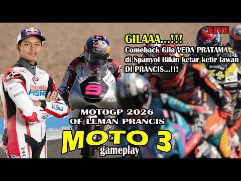 🔴LIVE MOTO 3 PRACTICE MOTO GP LE MANS PRANCIS 2026 / VEDA PRATAMA COMEBACK/UPDATE DATA RACE #vep9