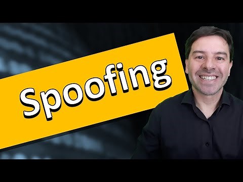 Spoofing