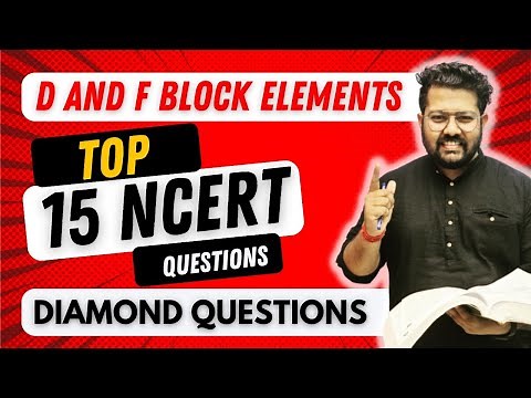 Class 12 Chemistry : Most Important NCERT Questions of d and f Block Elements | Bharat Panchal Sir