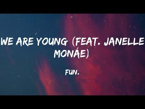 fun. - We Are Young (feat. Janelle Monáe) (Lyric Video) | Maroon 5, Rihanna,...