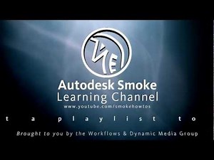 Welcome to the Autodesk Smoke Learning Channel