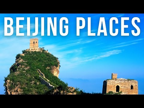 10 Best Places to Visit in Beijing, China