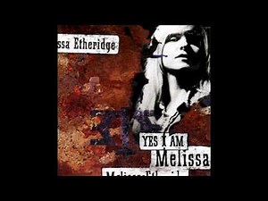 Come To My Window - Melissa Etheridge