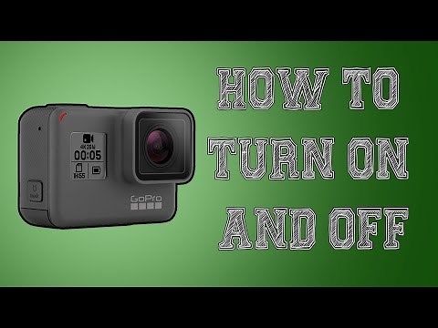 How to turn the GoPro Hero 5 on and off