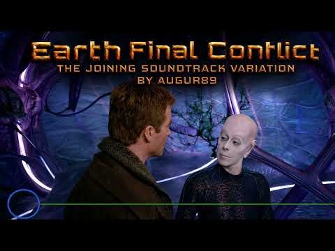 Earth Final Conflict - The Joining Soundtrack Variation