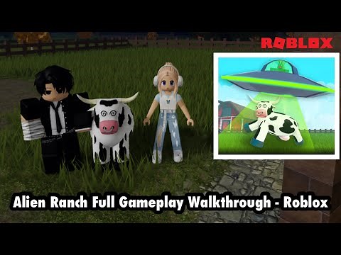 Alien Ranch Full Gameplay Walkthrough - Roblox