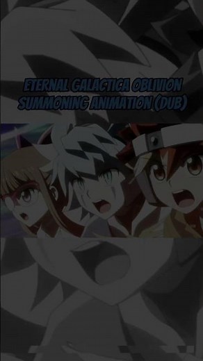 Eternal Galactica Oblivion Summoning Chant English DUB #yugioh #anime