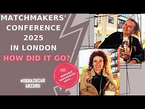 Matchmakers' Conference 2025 in London. How did it go? Summary from Ukrainian and Jewish Matchmakers