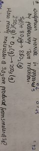 Sulphur trioxide is prepared by the following two reactions:S... | Filo