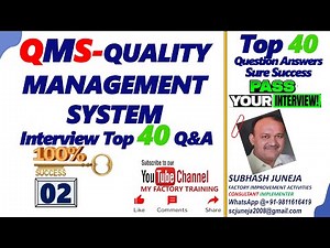 TOP 40 INTERVIEW QUESTION ANSWERS FOR QMS QUALITY MANAGEMENT SYSTEM TO PASS YOUR INTERVIEW PART-2