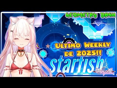 😭 ¡ULTIMO WEEKLY DEL 2025! 🥹 [ Geometry Dash ]🔹Shenlong Fujiwara