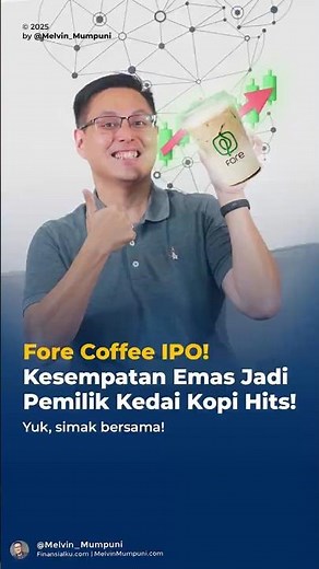 Fore Coffee IPO! Kesempatan Jadi Pemilik Kedai Kopi Hits!
