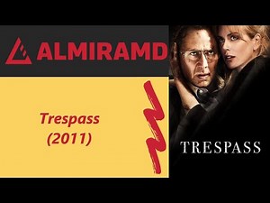 Trespass - 2011 Trailer