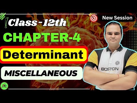 Class 12 Maths | Chapter 4 Miscellaneous Exercise | Full Solutions | CBSE NCERT New Syllabus