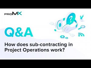 How does sub-contracting in Project Operations work?