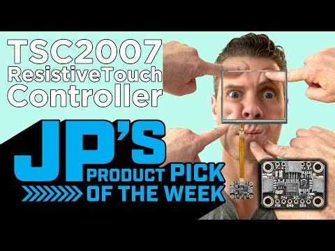JP’s Product Pick of the Week 6/21/22 TSC2007 Touch Screen Controller I2C @adafruit @johnedgarpark