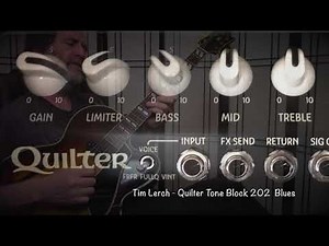 Tim Lerch - Quilter Tone Block 202 Blues (Transcription now available )