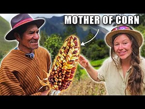 The 2,000-Year-Old Secret of Peru’s Giant Corn | Sacred Valley Documentary