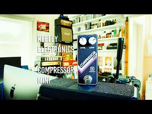Keeley: Compressor Mini - Demo