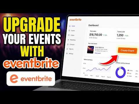 How to Upgrade Your Event Management with Eventbrite - Complete Guide