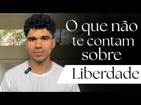 Será que somos realmente livres? (sobre a liberdade em nosso mundo)