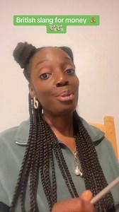 British slang for Money | Sunshine Julie