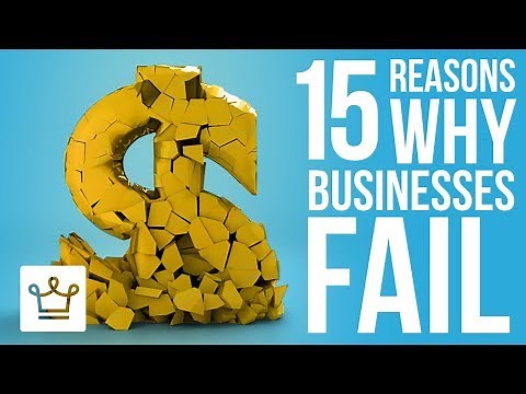 15 Reasons Why Businesses Fail