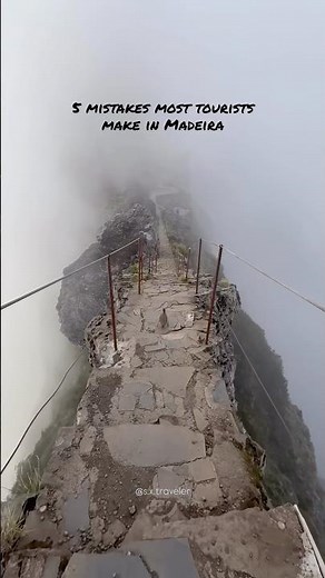 5 mistakes most tourists make in Madeira