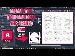 PREPARATION FICHIER AUTOCAD VERS GRAITEC OMD