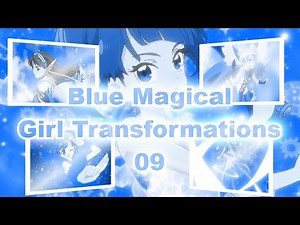 Blue Magical Girl Transformations 09