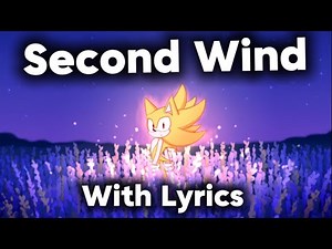 Second Wind With Lyrics - Sonic Frontiers: The Final Horizon